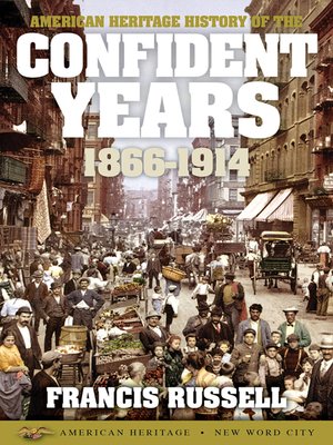 cover image of American Heritage History of the Confident Years